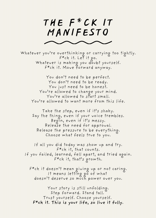 The F*ck It Mini Manifesto (A6 postcard size print unframed)