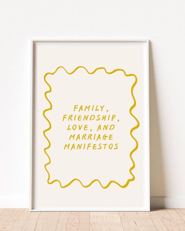 Family, friendship, love, and marriage manifestos