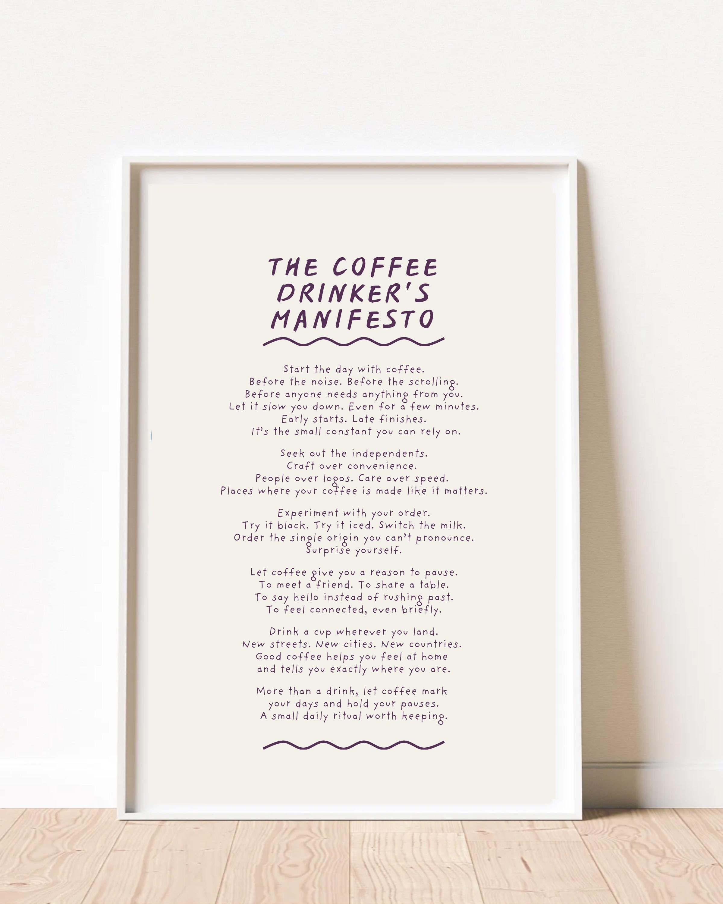 The Coffee Drinker's Manifesto