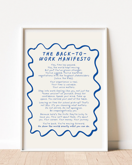 The Back-to-Work Manifesto Print (unframed)