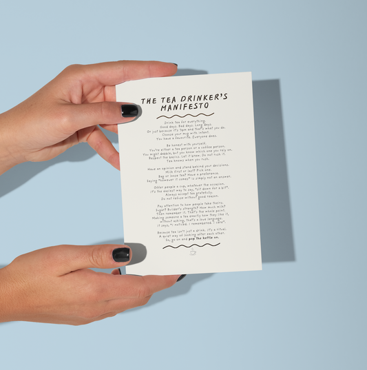 The Tea Drinker's Manifesto